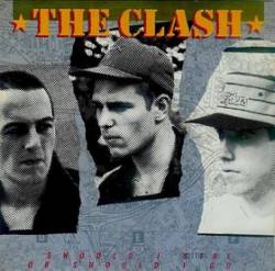 The Clash : Should I Stay or Should I Go